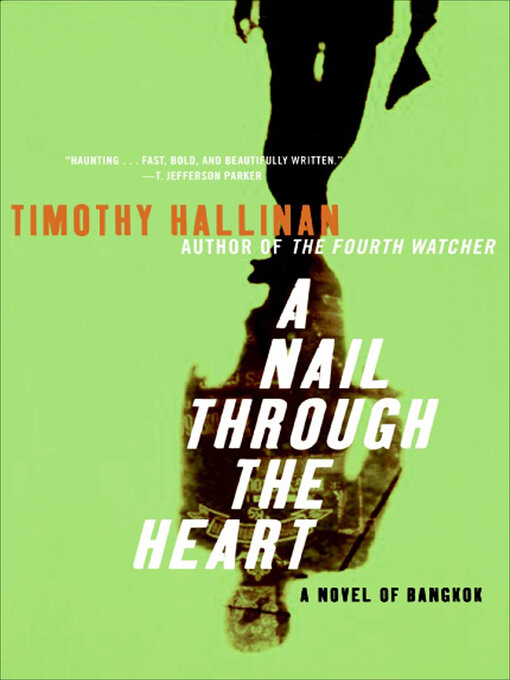 Title details for A Nail Through the Heart by Timothy Hallinan - Wait list